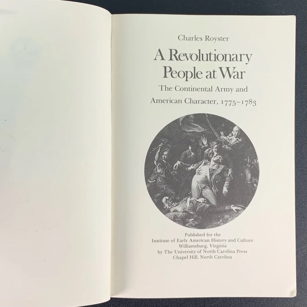 A Revolutionary People at War by Charles Royster. 1986.